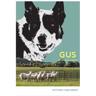 Gus: One Woman's Champion