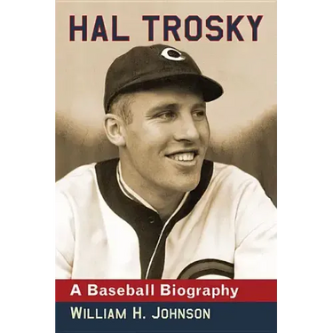 Hal Trosky: A Baseball Biography
