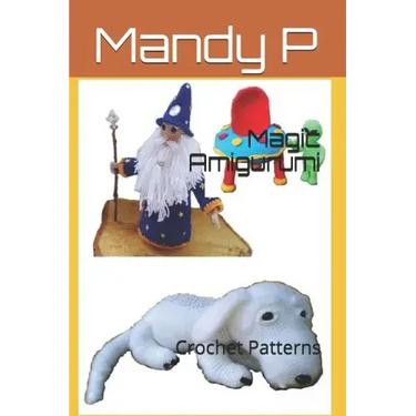 Magic Amigurumi: Crochet Patterns