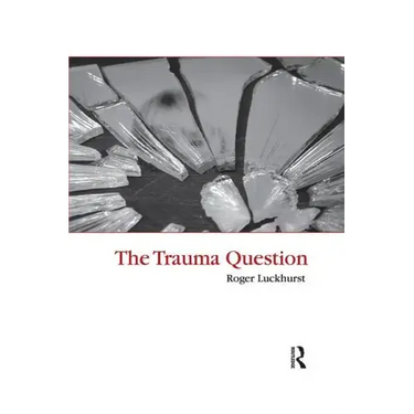 The Trauma Question