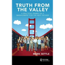 Truth from the Valley: A Practical Primer on Future IT Management Trends