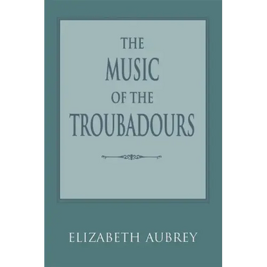 The Music of the Troubadours