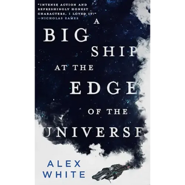 A Big Ship at the Edge of the Universe