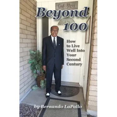 Beyond 100: How To Live Well Into Your Second Century