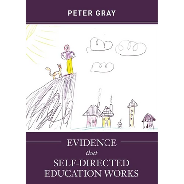 Evidence that Self-Directed Education Works