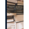 War Years With Jeb Stuart