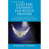 God the Father's Fourteen Prayers: His New Covenant, His 20 New Commandments, His New Seals, and His Revelations for the True New Time