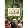 Gardening in the Desert: A Guide to Plant Selection & Care