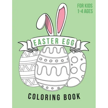 Easter Egg Coloring Book For Kids Ages 1-4: Color, draw and cut out - fast drawing and scissor skills building - activity with fun and education