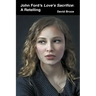 John Ford's Love's Sacrifice: A Retelling