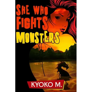 She Who Fights Monsters