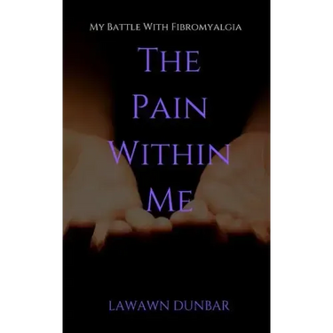 The Pain Within Me: My Battle with Fibromyalgia