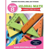 iGlobal Math, Grade 8 Common Core Edition: Power Practice for School, Home, and Tutoring