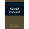 The Descendants Of Thomas Olcott: One Of The First Settlers Of Hartford, Connecticut