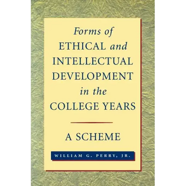 Forms of Ethical and Intellectual Development in the College Years: A Scheme