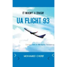 UA Flight 93.It Wasn't A Crash