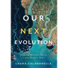 Our Next Evolution: Transforming Collaborative Leadership to Shape Our Planet's Future