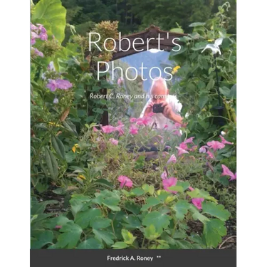 Robert's Photos: Robert C. Roney and his cameras.