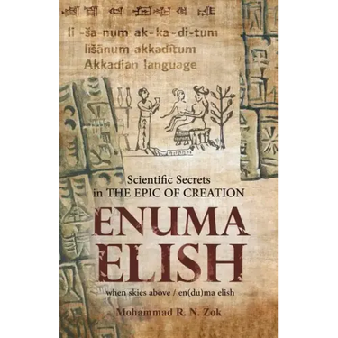 Scientific Secrets in the Epic of Creation Enuma Elish