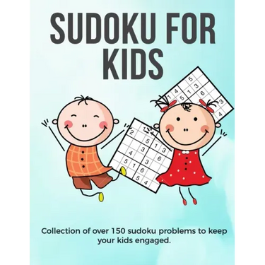 Sudoku for Kids: A collection of sudoku puzzles for kids to learn how to play from beginners to advanced level - perfect camping gift S