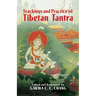 Teachings and Practice of Tibetan Tantra