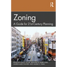 Zoning: A Guide for 21st-Century Planning