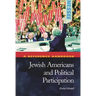 Jewish Americans and Political Participation: A Reference Handbook