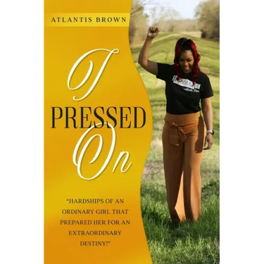 I Pressed on