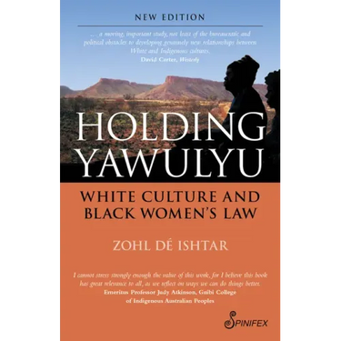 Holding Yawulyu: White Culture and Black Women's Law