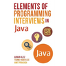 Elements of Programming Interviews in Java: The Insiders' Guide