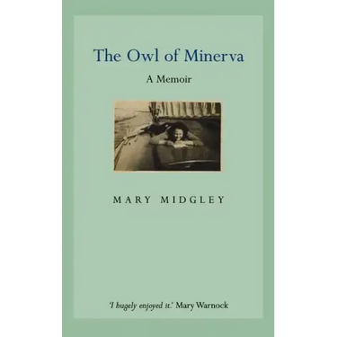 Owl of Minerva: A Memoir