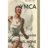 YMCA: Homosexual Haven