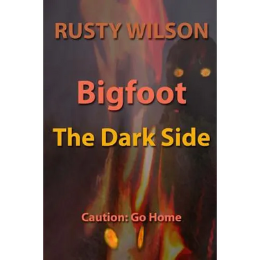 Bigfoot: The Dark Side
