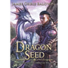 Dragon Seed: A LitRPG Dragonrider Adventure