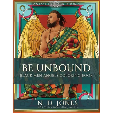 Be UnBound: Black Men Angels Coloring Book