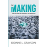 The Making: Trust God To Be The Chairman Of Your Boardroom