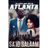 To Love and Die in Atlanta: Vol 1