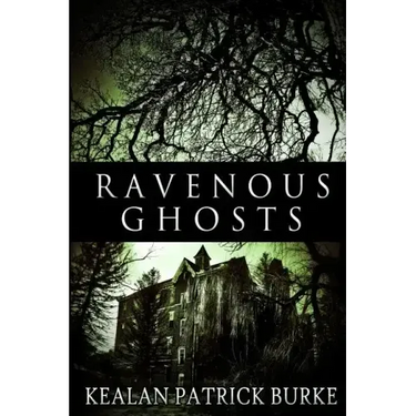 Ravenous Ghosts