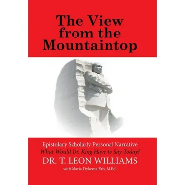 The View from the Mountaintop: What Would Dr. King Have to Say Today?