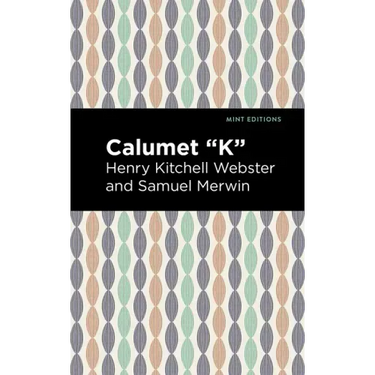 Calumet K