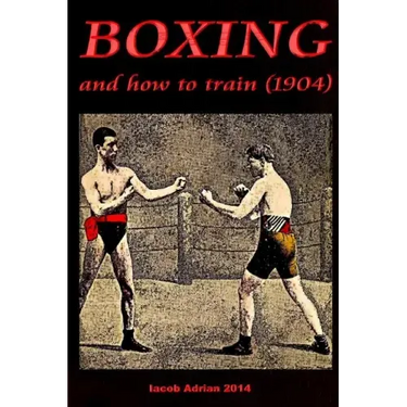 Boxing and how to train (1904)
