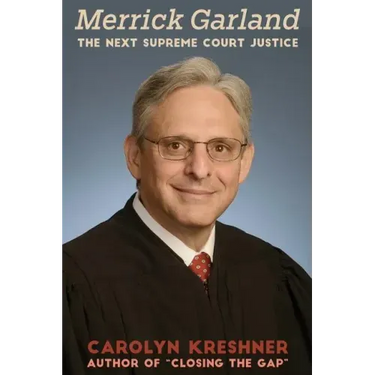 Merrick Garland: The Next Supreme Court Justice