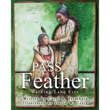 Pass the Feather: Walking Lake Erie