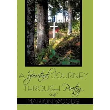 A Spiritual Journey Through Poetry With Marion Woods