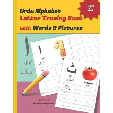 Urdu Alphabet Letter Tracing Book with Words & Pictures: Urdu Letter Tracing Work Book with English Translations