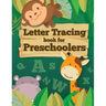 Letter Tracing Book for Preschoolers: letter tracing preschool, letter tracing, letter tracing kid 3-5, letter tracing preschool, letter tracing workb