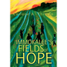 Immokalee's Fields of Hope