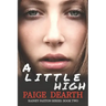 A Little High