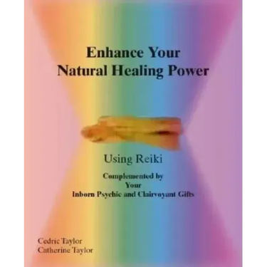 Enhance Your Natural Healing Powers Using Reiki