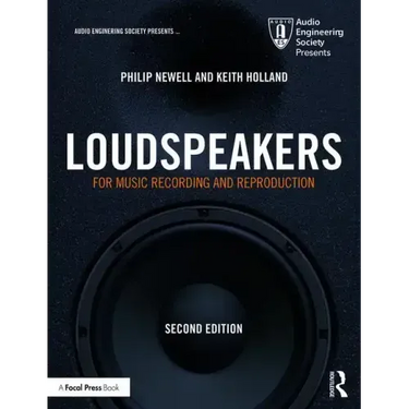 Loudspeakers: For Music Recording and Reproduction